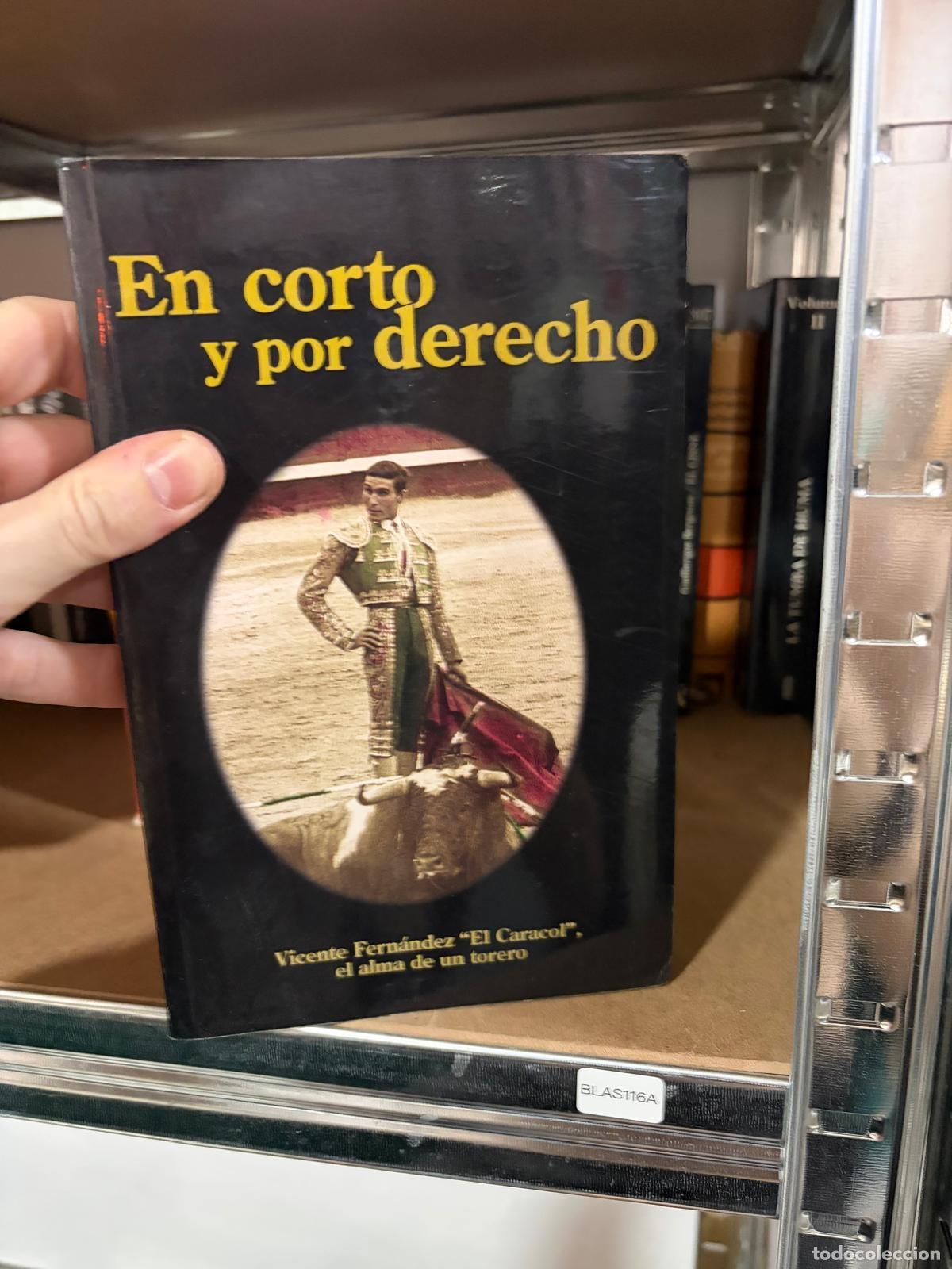 Gebrauchte B&uuml;cher: BLAS116A - Vicente Fern&aacute;ndez El Caracol - En corto y por derecho - -