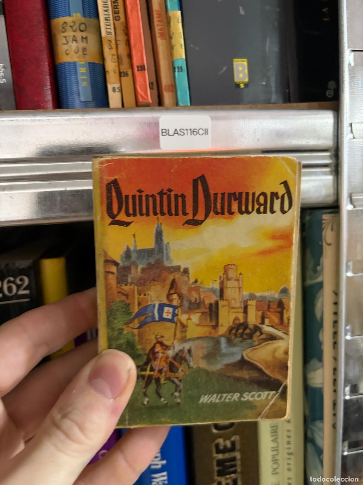 Second hand books: BLAS116CII - Walter Scott - Quint&iacute;n Durward - -