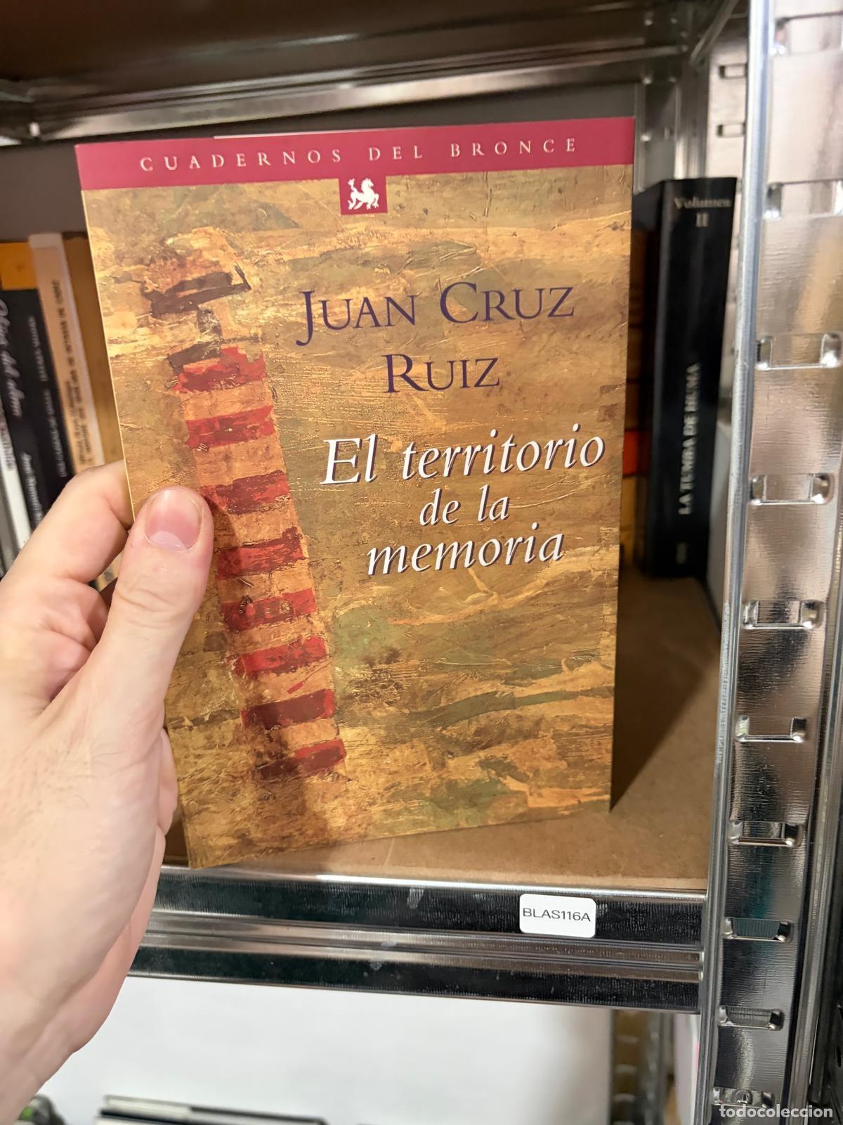 Libri di seconda mano: BLAS116A - Juan Cruz Ruiz - El territorio de la memoria - -