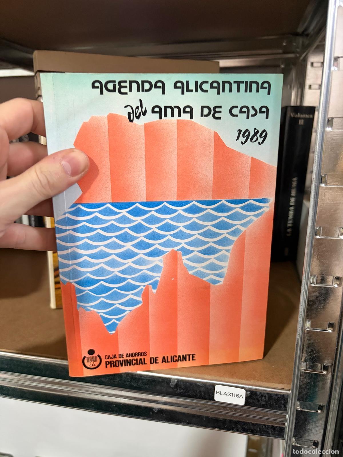 Livres d'occasion: BLAS116A - - - Agenda Alicantina del ama de casa 1989 - Caja de Ahorros Provincial de Alicante