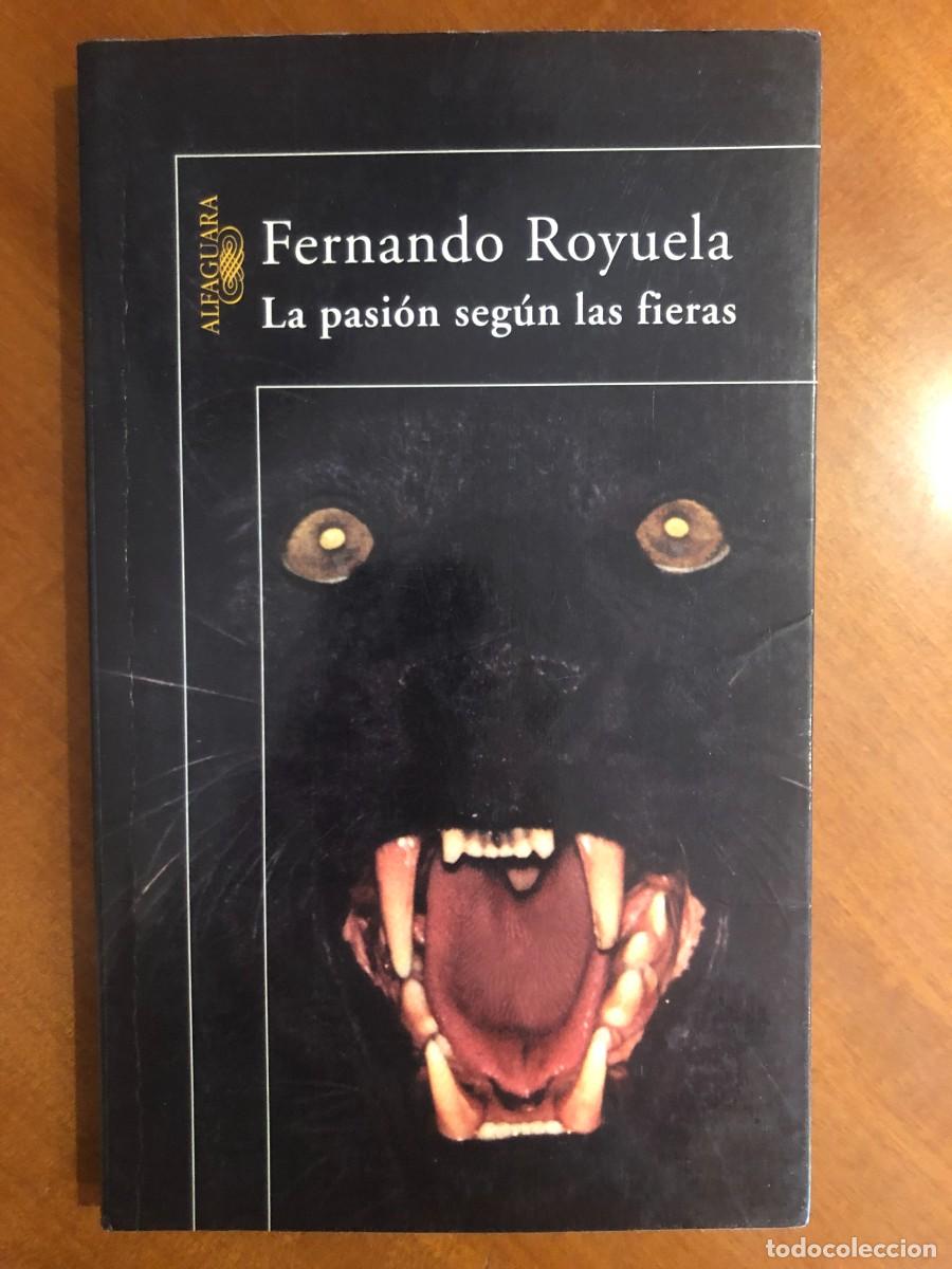 Libros de segunda mano: La pasi&oacute;n seg&uacute;n las fieras
