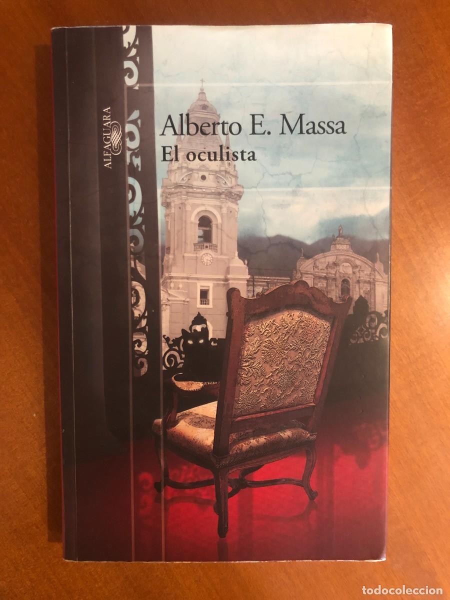 Libros de segunda mano: El oculista. Alberto E. Massa - Foto 1