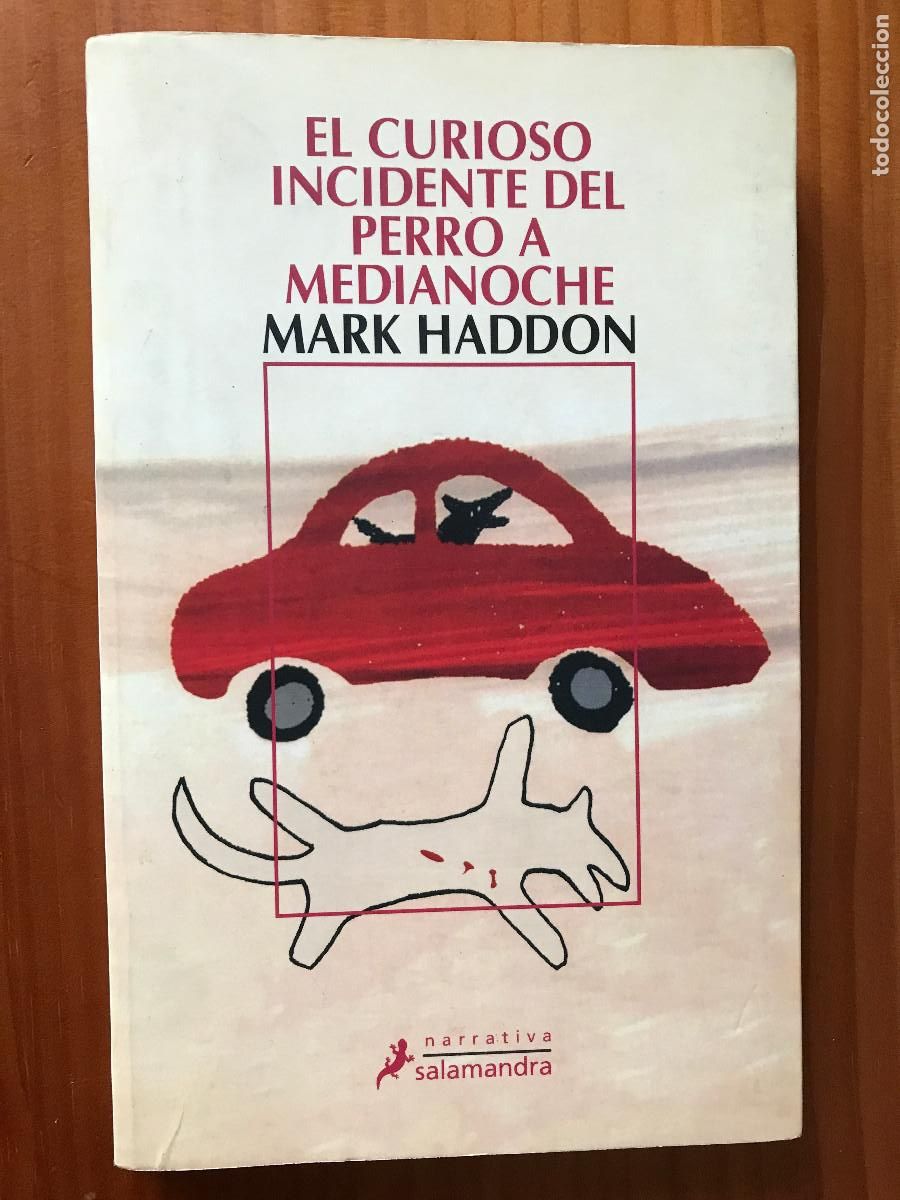 Libros de segunda mano: El curioso incidente del perro a medianoche / Mark Haddon. Salamandra