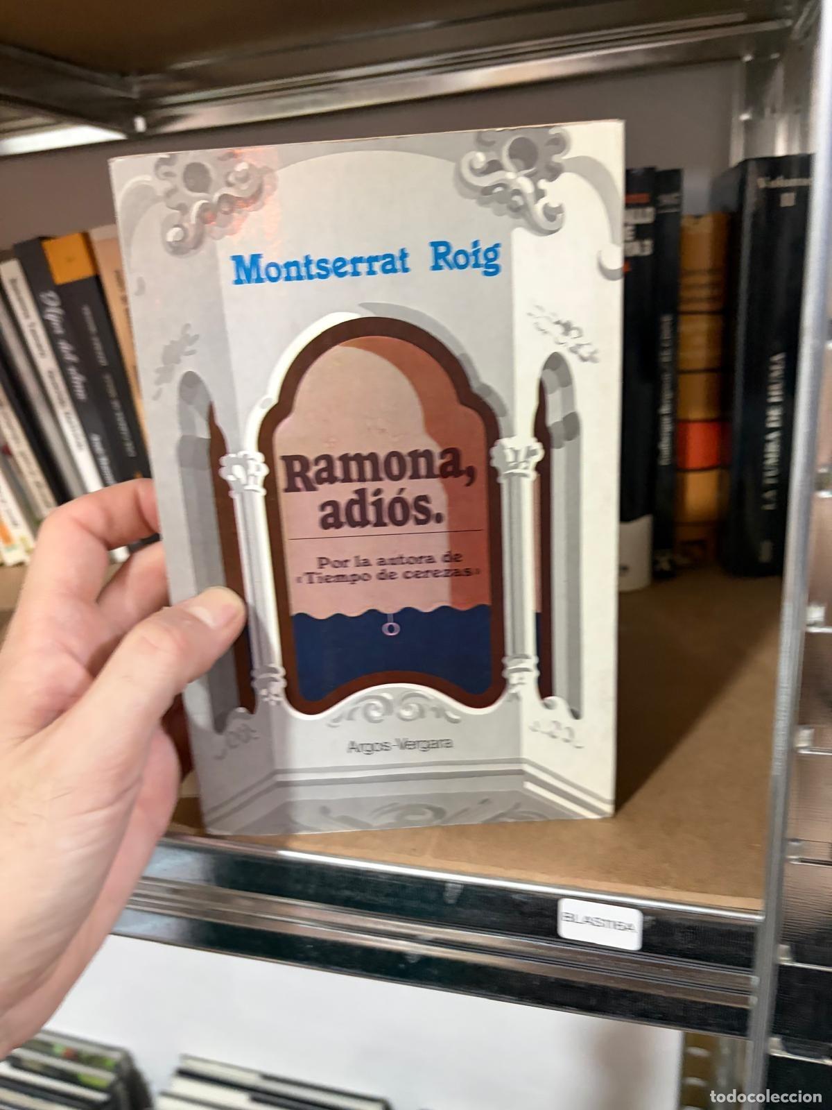 Libros de segunda mano: BLAS116A - Montserrat Roig - Ramona, adi&oacute;s - Argos-Vergara