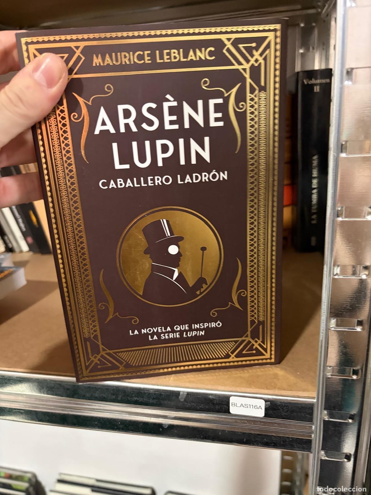 Libros de segunda mano: BLAS116A - Maurice Leblanc - Ars&egrave;ne Lupin, caballero ladr&oacute;n