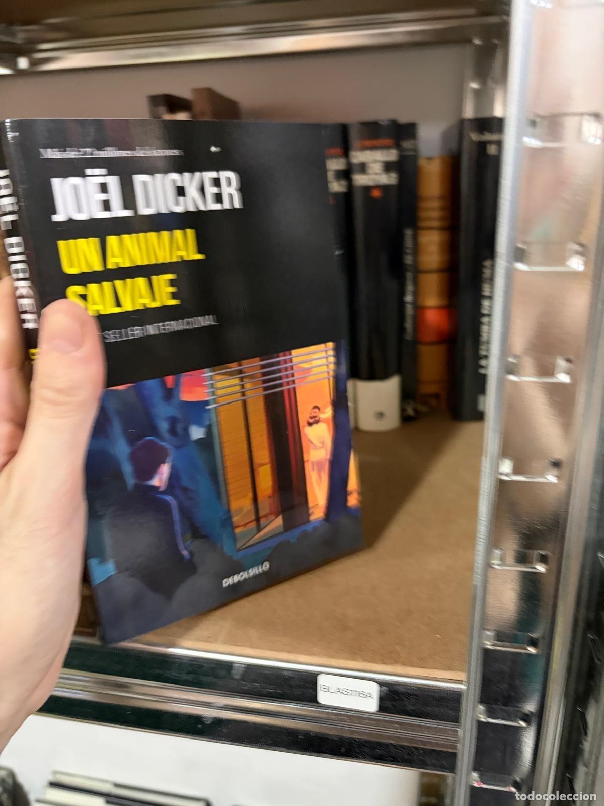 Libros de segunda mano: BLAS116A - Jo&euml;l Dicker - Un animal salvaje - Debolsillo