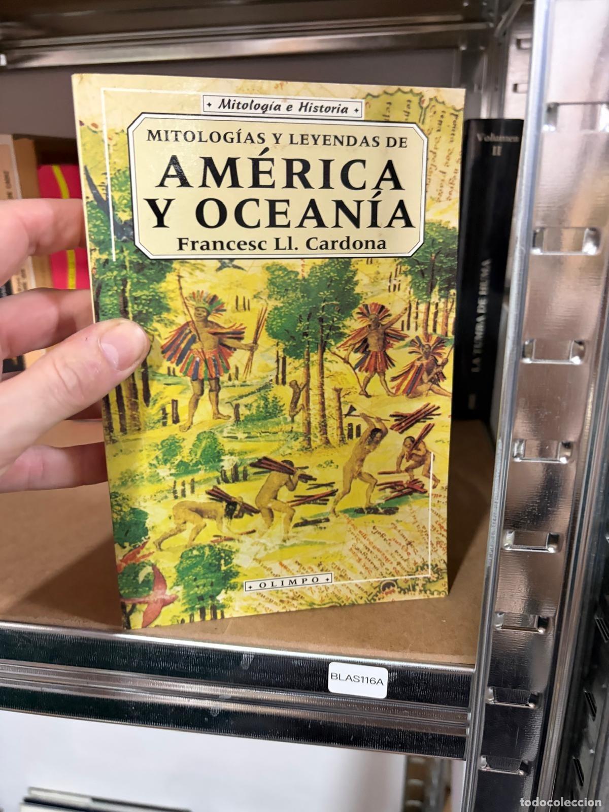 Libros de segunda mano: BLAS116A - Francesc Ll. Cardona - Mitolog&iacute;as y leyendas de Am&eacute;rica y Ocean&iacute;a - Olimpo