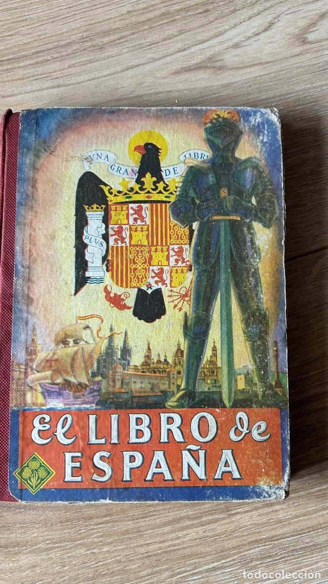 Libros de segunda mano: El Libro de Espa&ntilde;a - Edelvives / Luis Vives - Texto escolar con mapa (1956)