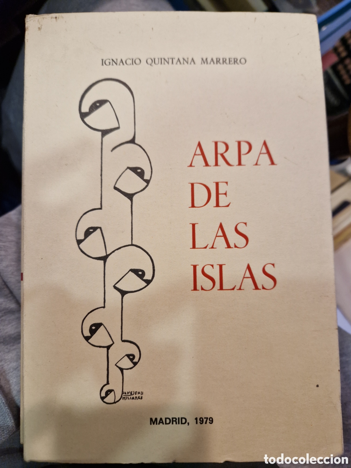 Libros de segunda mano: QUINTANA MARRERO, Ignacio. Arpa de las islas: [Dedicatoria y aut&oacute;grafo del autor]