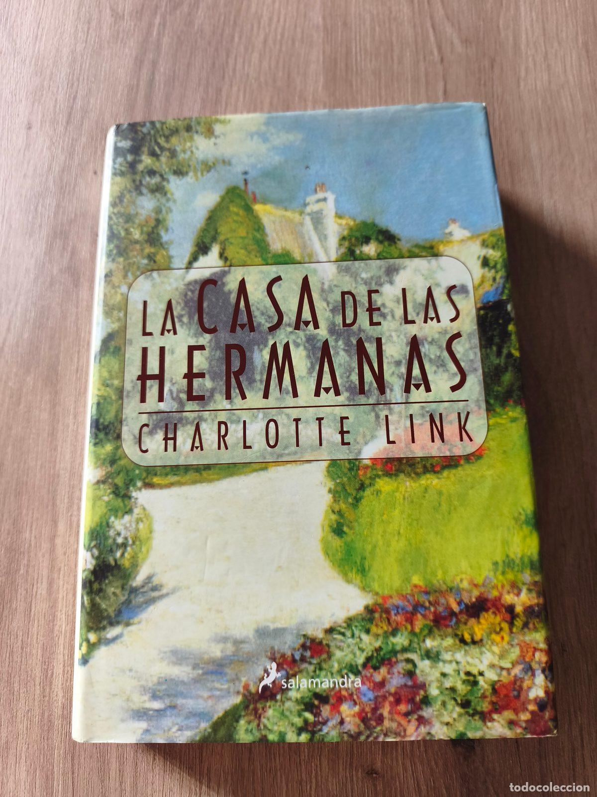 Libros de segunda mano: La casa de las hermanas Charlotte Link
