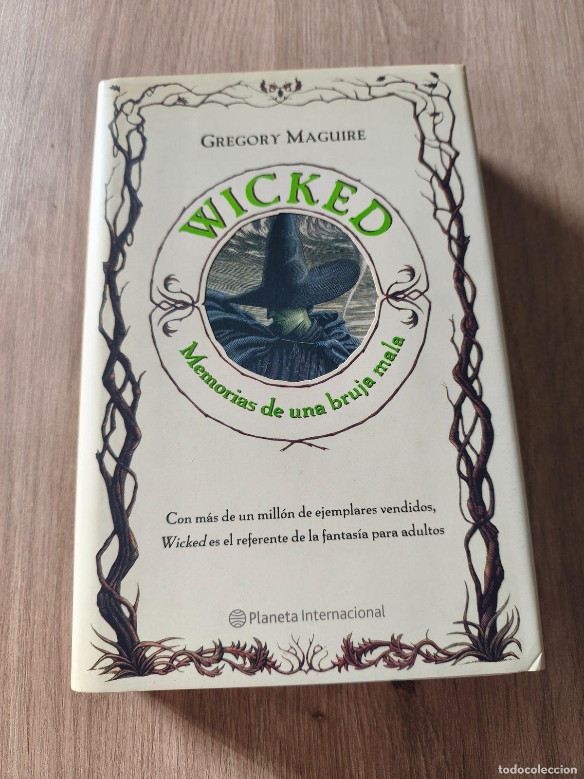 Libros de segunda mano: Wicked Memorias de una bruja mala Gregory Maguire