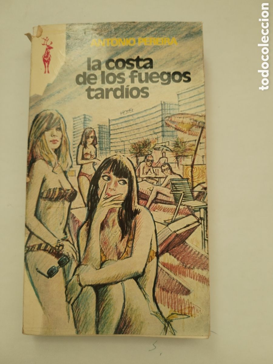 Libros de segunda mano: LA COSTA DE LOS FUEGOS TARDIOS/ANTONIO PEREIRA