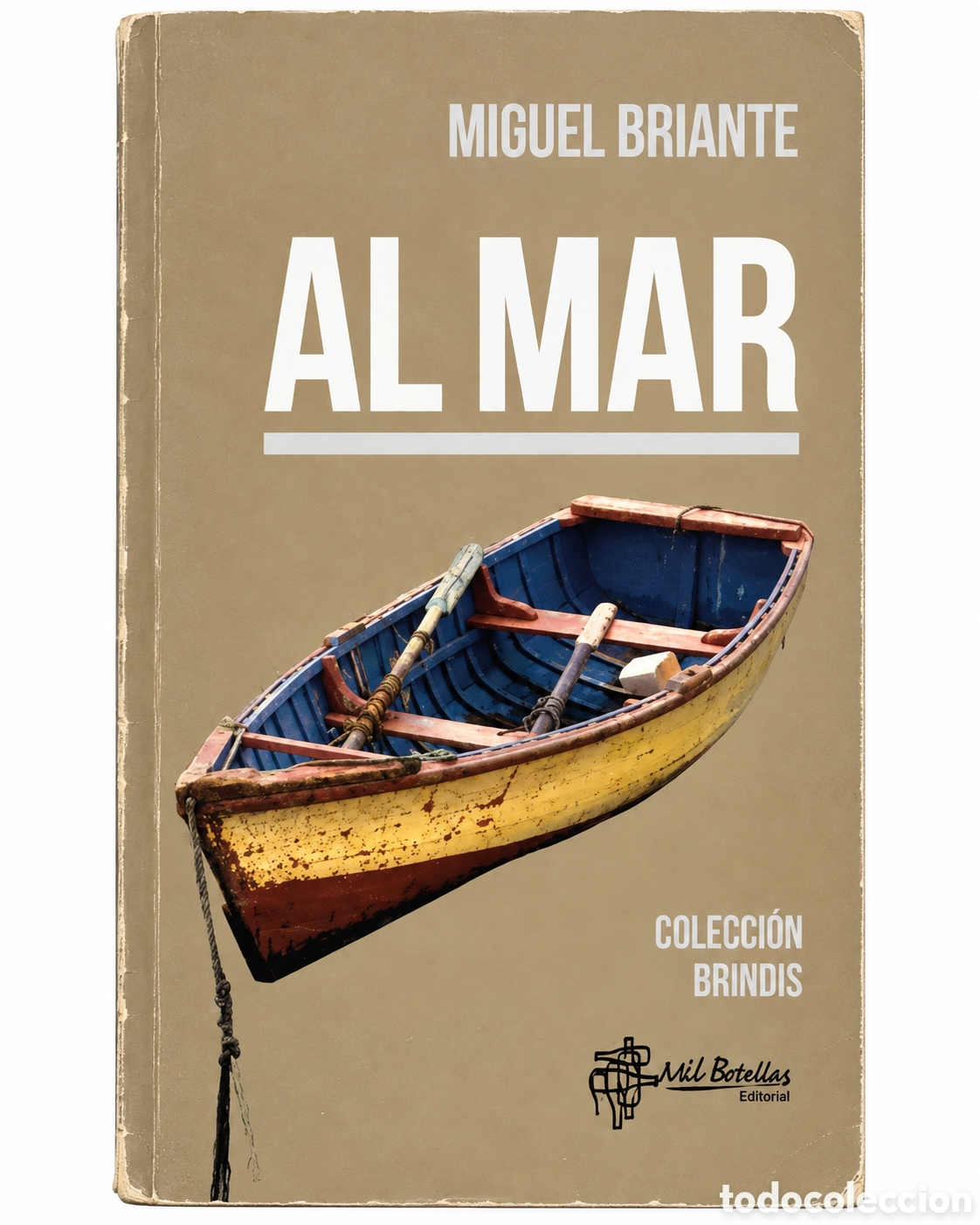 Libros de segunda mano: MIGUEL BRIANTE &ndash; AL MAR &ndash; LML - Foto 1