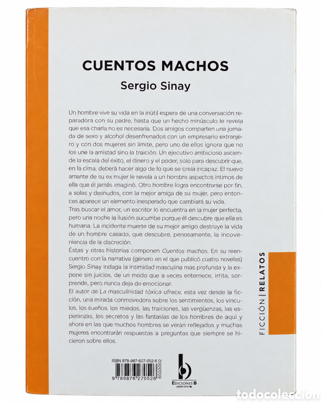 Libros de segunda mano: SERGIO SINAY &ndash; CUENTOS MACHOS &ndash; EDICIONES B &ndash; 2008 &ndash; LML - Foto 2