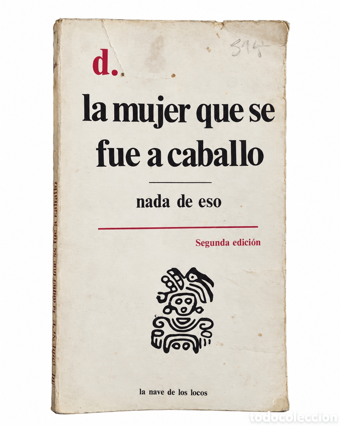 Libros de segunda mano: D. H. LAWRENCE &ndash; LA MUJER QUE SE FUE A CABALLO / NADA DE ESO &ndash; LML