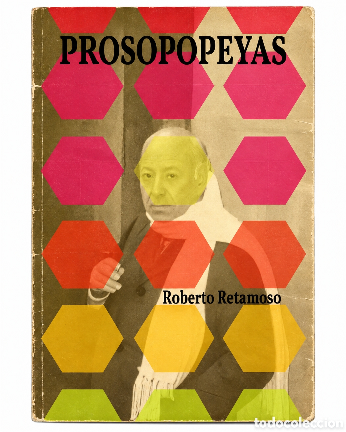 Libros de segunda mano: ROBERTO RETAMOSO &ndash; PROSOPOPEYAS &ndash; EDITORIAL &Uacute;LTIMO RECURSO &ndash; 2018 &ndash; LML