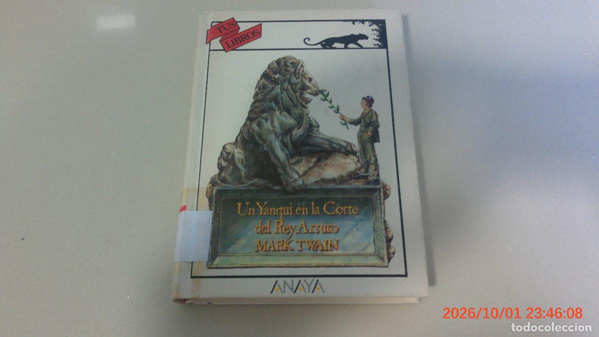 Libros de segunda mano: Un yanqui en la corte del rey Arturo Primera edici&oacute;n Tus Libros Anaya N&uacute;mero 89