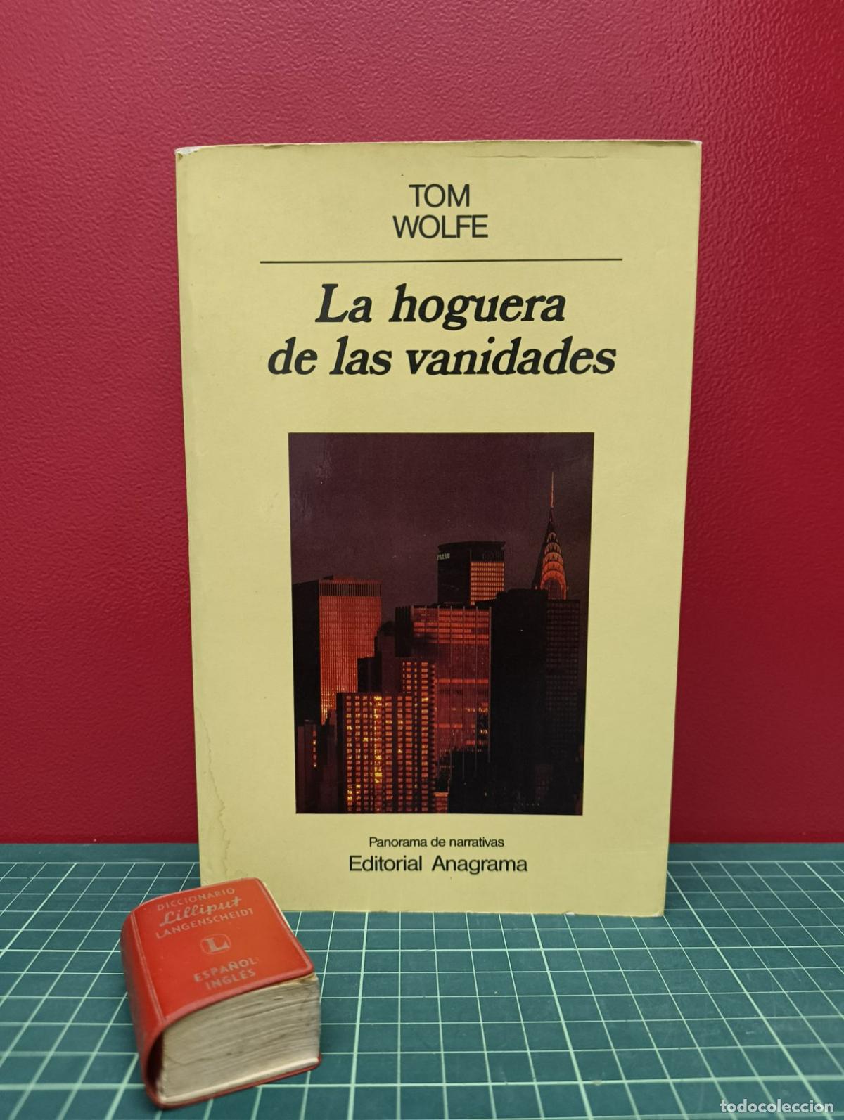 Libros de segunda mano: La hoguera de las vanidades - Tom Wolfe