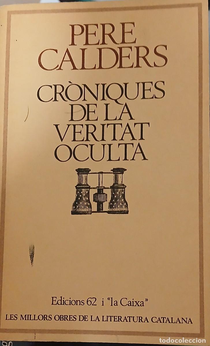 Libros de segunda mano: Cr&ograve;niques de la veritat oculta