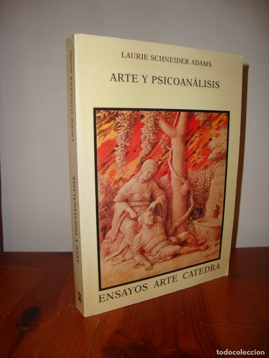 Libros de segunda mano: ARTE Y PSICOANALISIS (CATEDRA) - LAURIE SCHNEIDER ADAMS