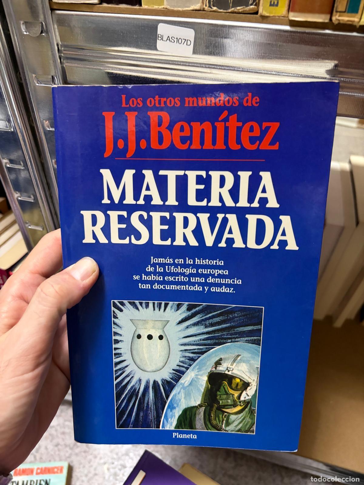 Libros de segunda mano: BLAS107D - J. J. Ben&iacute;tez - Materia reservada - Planeta
