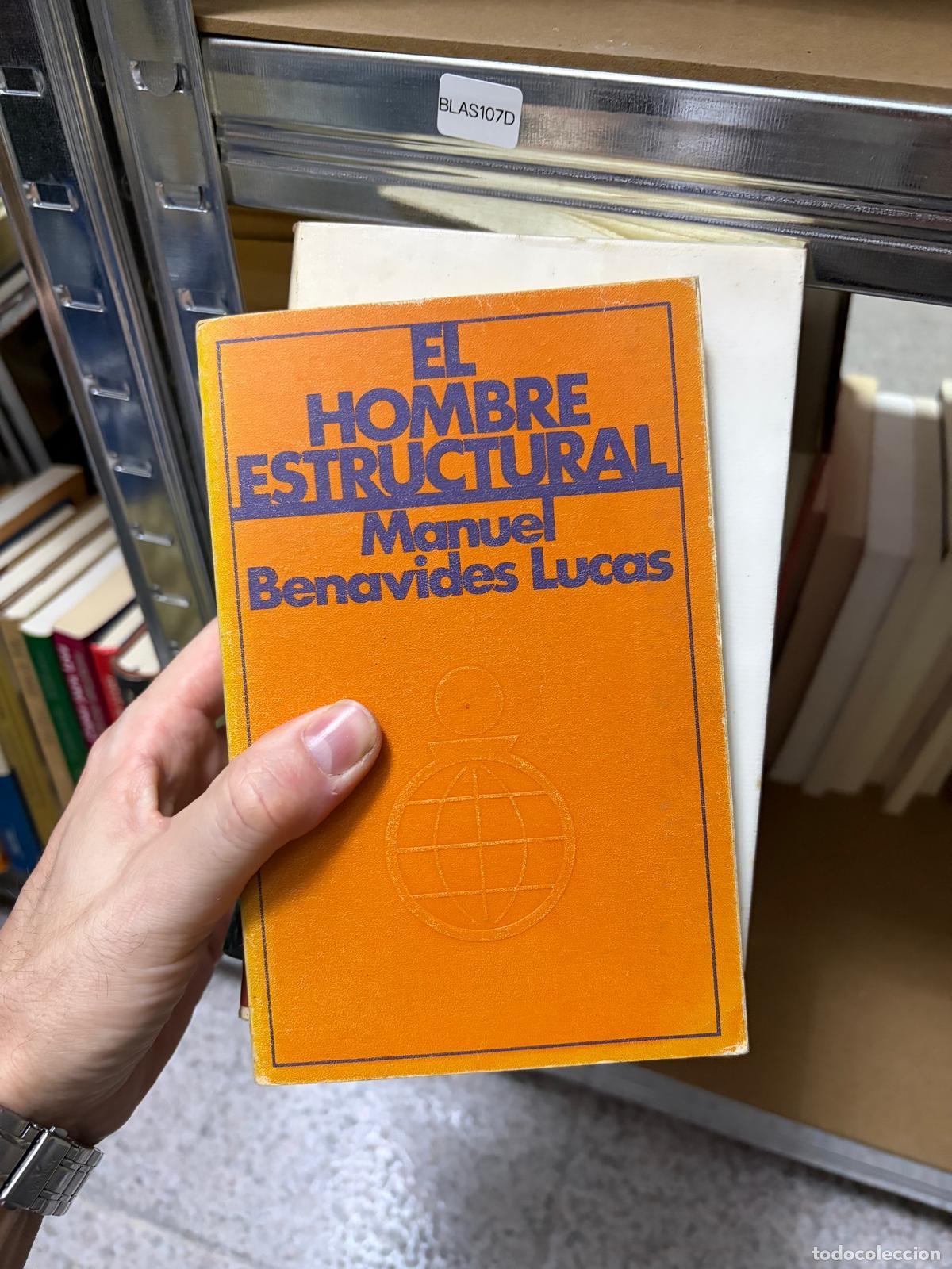 Livros em segunda m&atilde;o: BLAS107D - Manuel Benavides Lucas - El hombre estructural