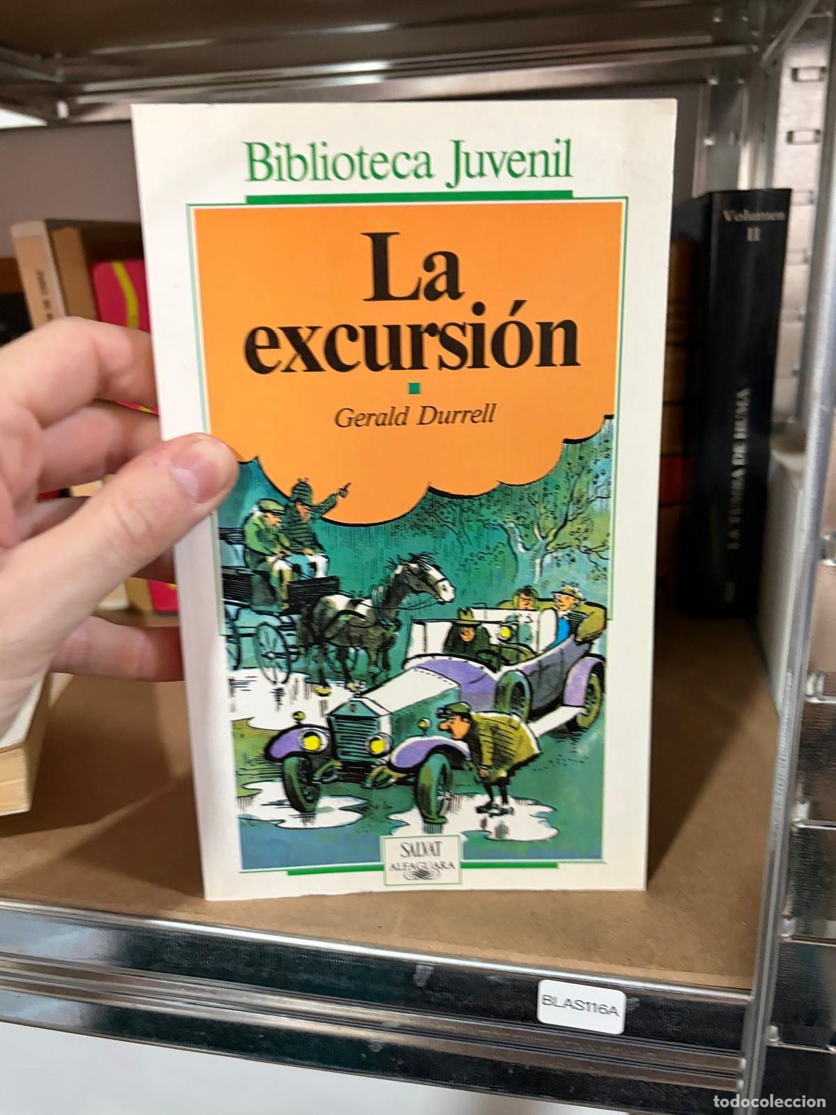 Libros de segunda mano: BLAS116A - Gerald Durrell - La excursi&oacute;n - Foto 1