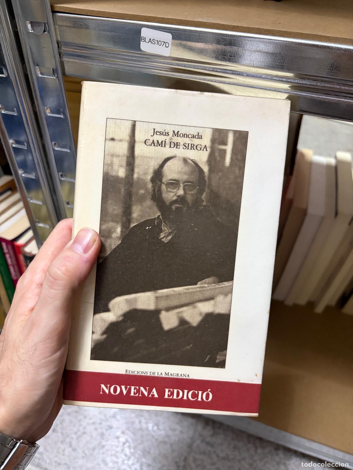 Libri di seconda mano: BLAS107D - Jes&uacute;s Moncada - Cam&iacute; de sirga - Edicions de la Magrana