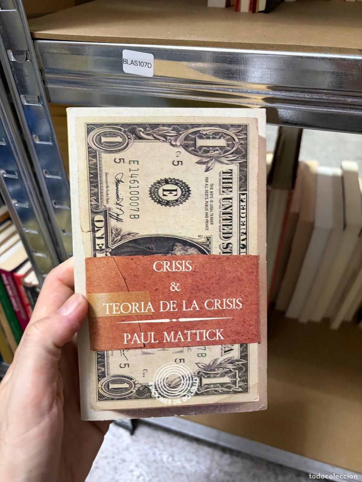 Libros de segunda mano: BLAS107D - Paul Mattick - Crisis & teor&iacute;a de la crisis
