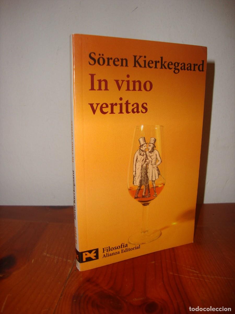 Second hand books: IN VINO VERITAS (ALIANZA EDITORIAL) - SOREN KIERKEGAARD
