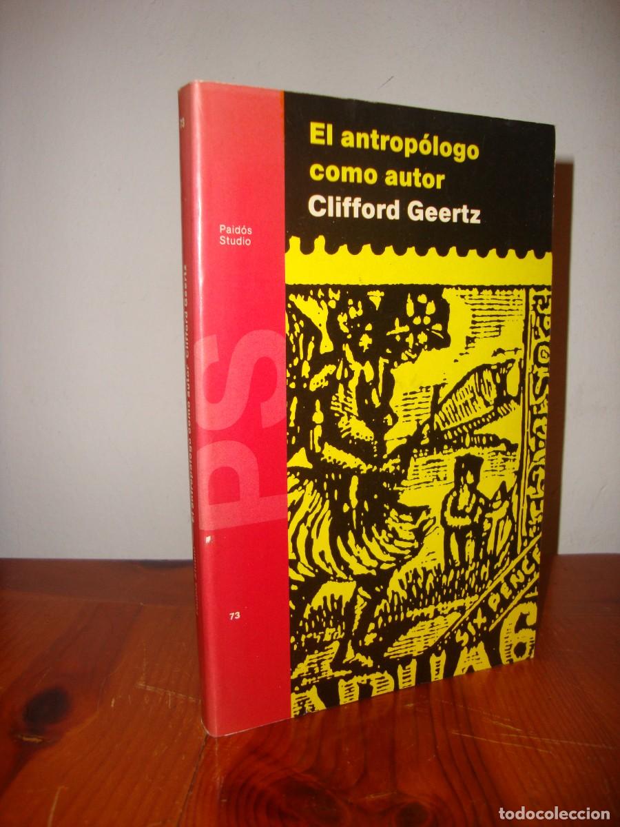 Libri di seconda mano: EL ANTROPOLOGO COMO AUTOR (PAIDOS) - CLIFFORD GEERTZ
