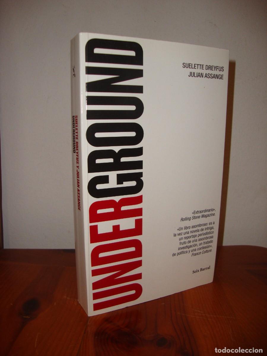 Gebrauchte B&uuml;cher: UNDERGROUND (SEIX BARRAL) - SUELETTE DREYFUS, JULIAN ASSANGE