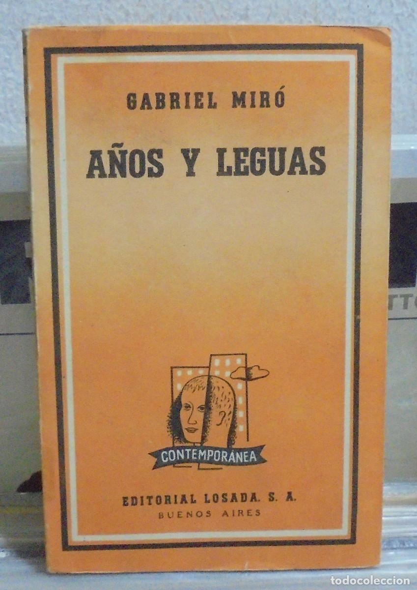 Libros de segunda mano: A&ntilde;os y leguas. Gabriel Mir&oacute;