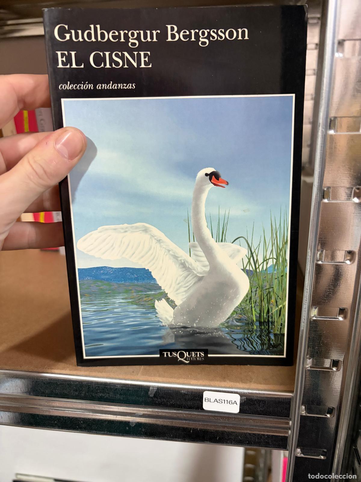 Libros de segunda mano: BLAS116A - Gudbergur Bergsson - El cisne - Tusquets Editores