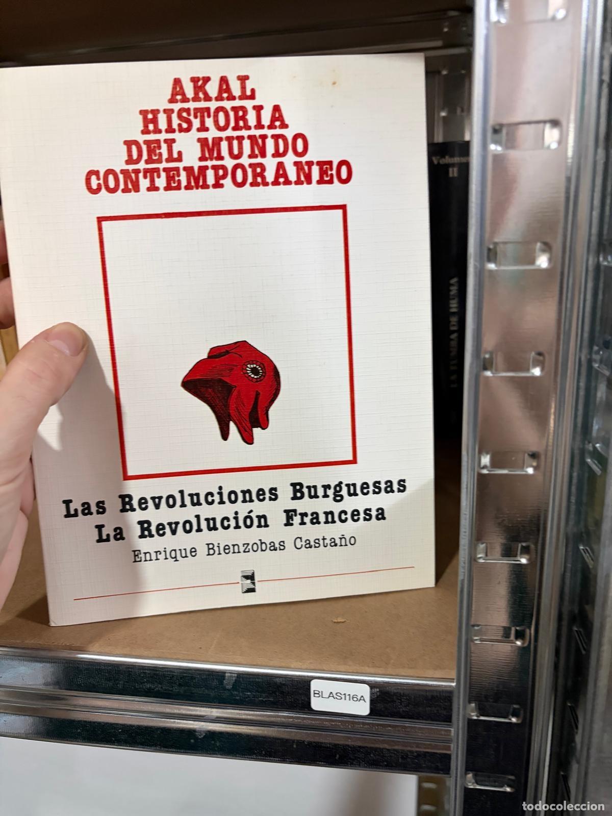 Libros de segunda mano: BLAS116A - Enrique Bienzobas Casta&ntilde;o - Las revoluciones burguesas. La Revoluci&oacute;n Francesa - Akal