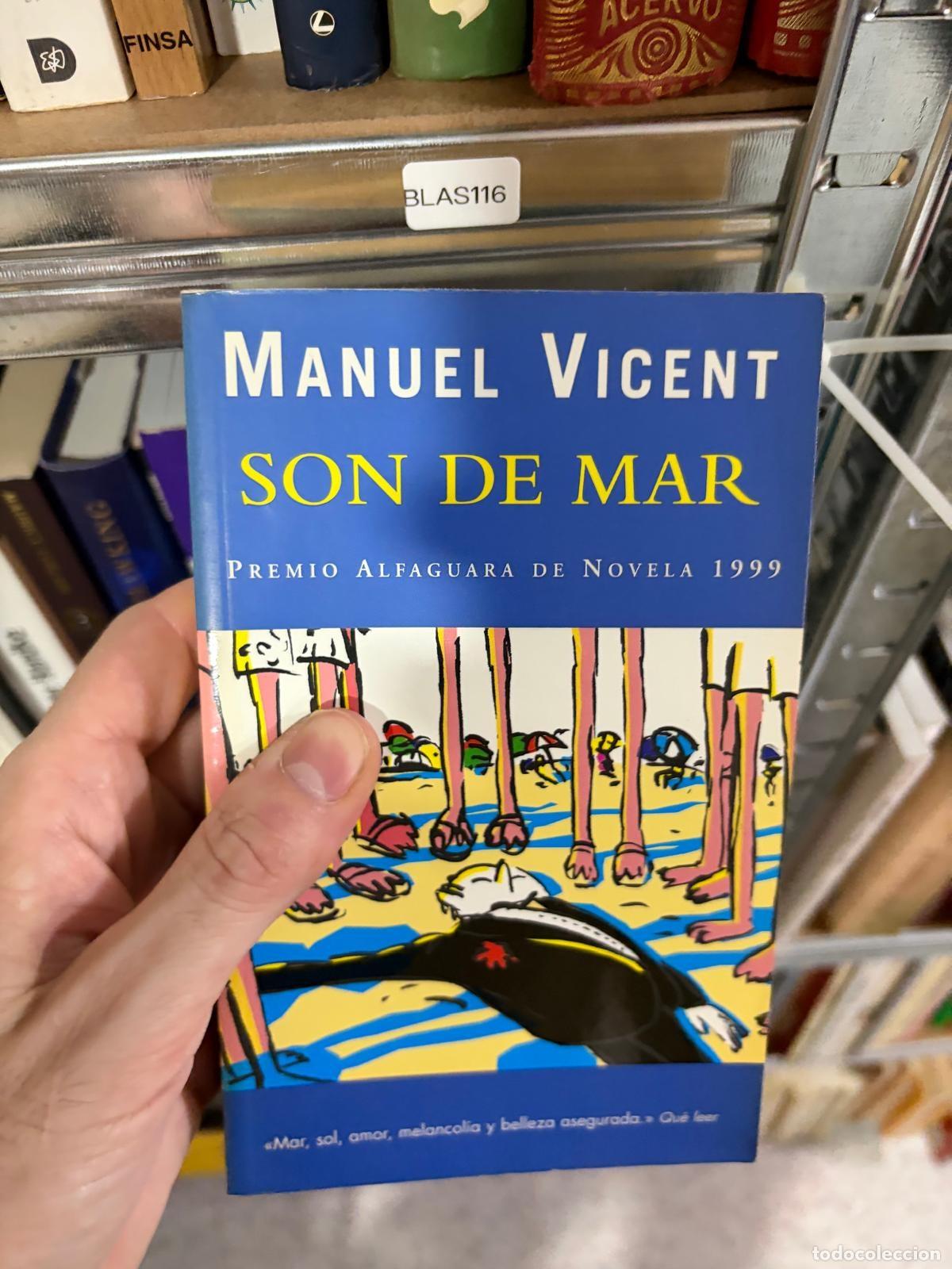 Libros de segunda mano: BLAS116 - Manuel Vicent - Son de mar - Alfaguara