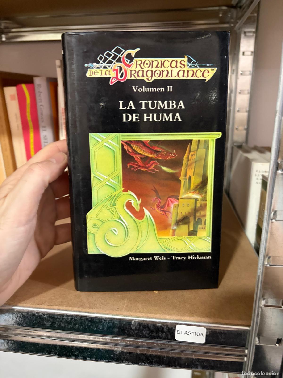 Libros de segunda mano: BLAS116A - Margaret Weis / Tracy Hickman - Cr&oacute;nicas de la Dragonlance. Volumen II: La tumba de Huma