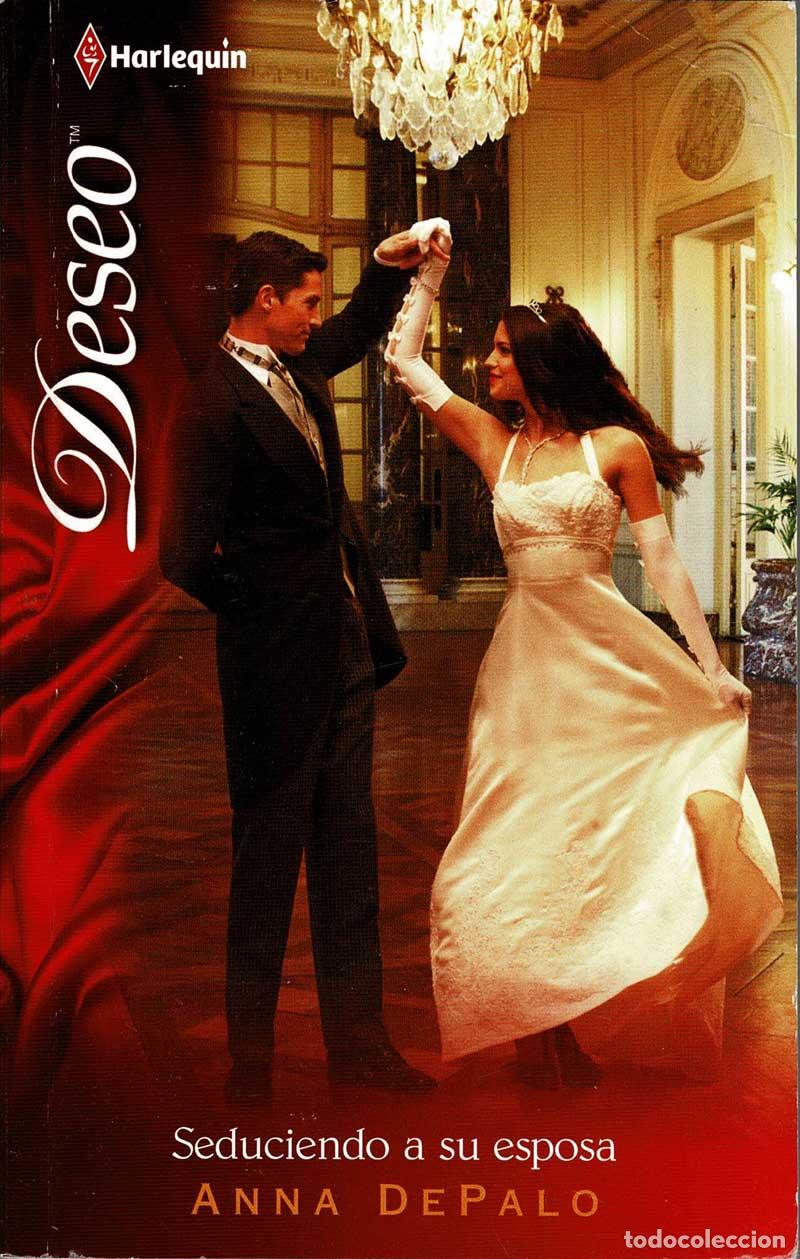 Gebrauchte B&uuml;cher: Seduciendo a su esposa - Anna DePalo