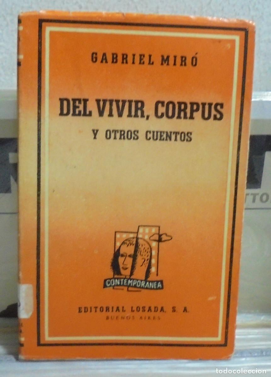 Libri di seconda mano: Del vivir, corpus y otros cuentos. Gabriel Mir&oacute;