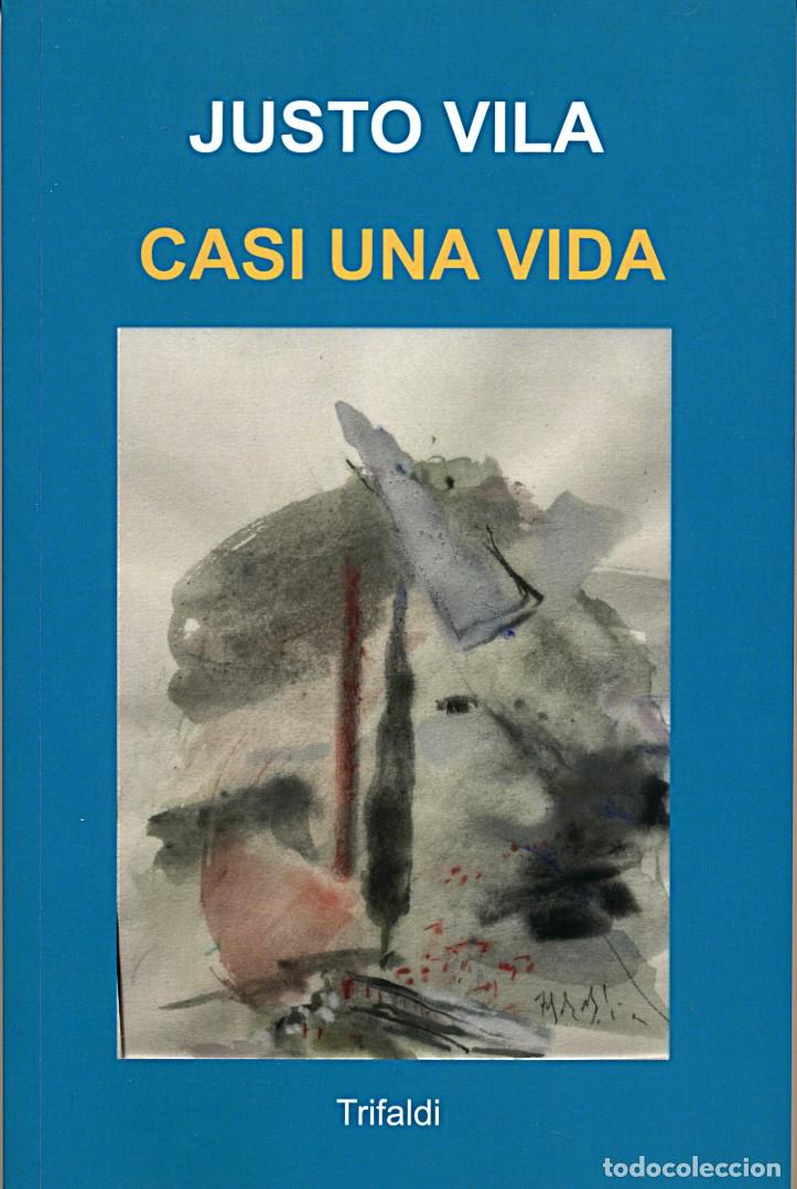 Libros de segunda mano: Justo Vila / Casi una vida / Ilustraciones: Javier Fern&aacute;ndez de Molina