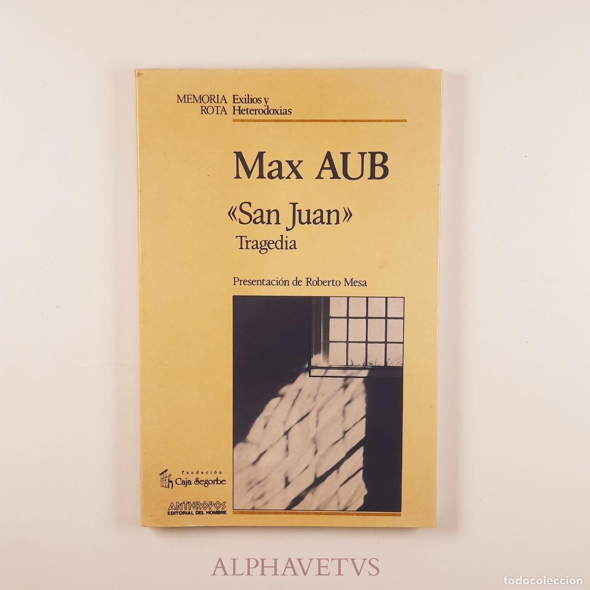 Second hand books: San Juan. Tragedia por - Aub, Max