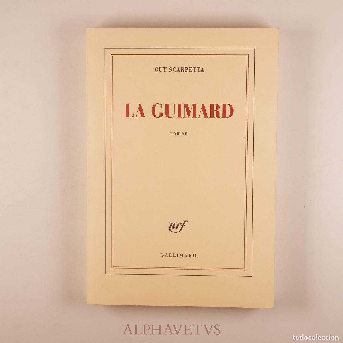 Libros de segunda mano: La Guimard - Scarpetta, Guy