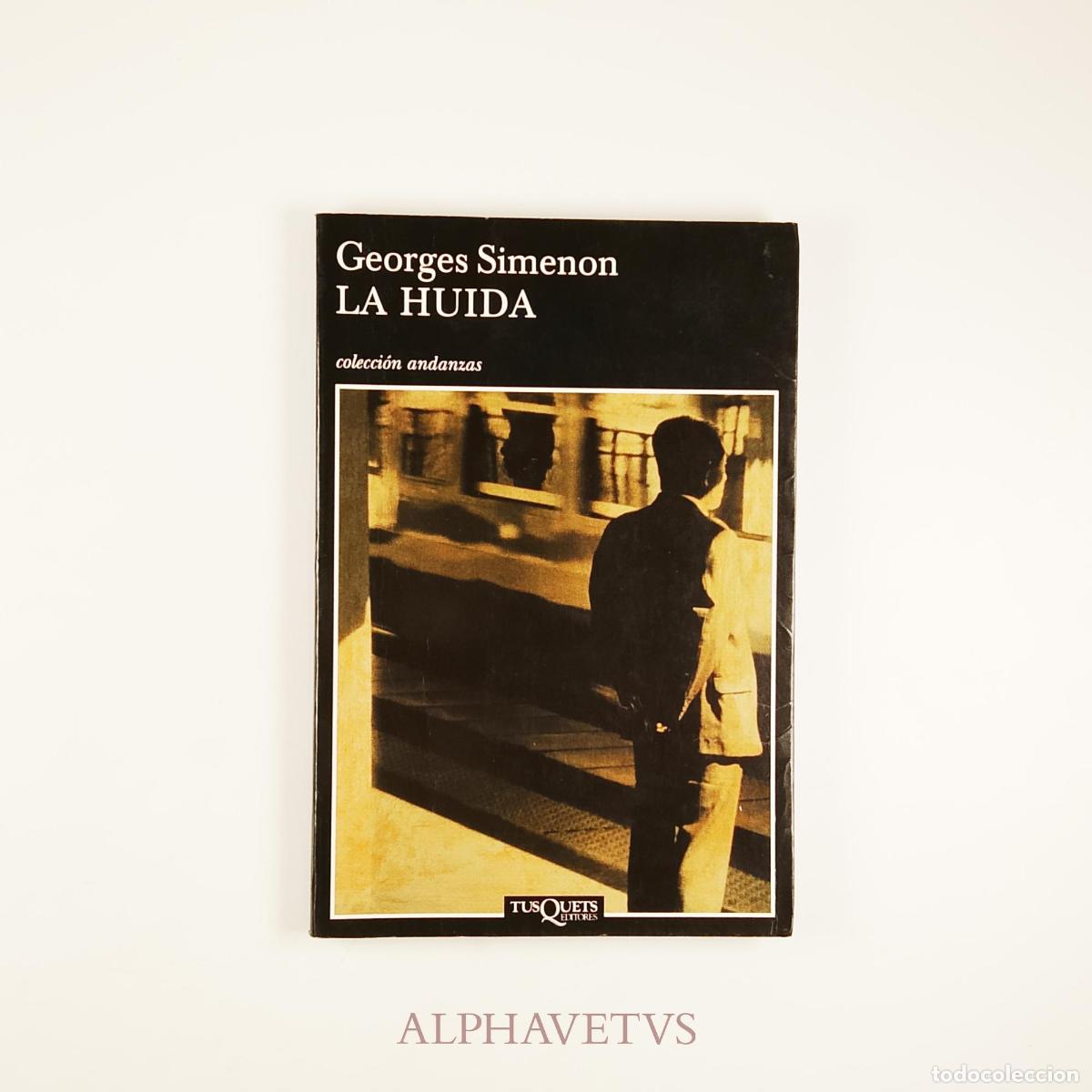 Libros de segunda mano: La huida - SIMENON, Georges [G. Simenon]