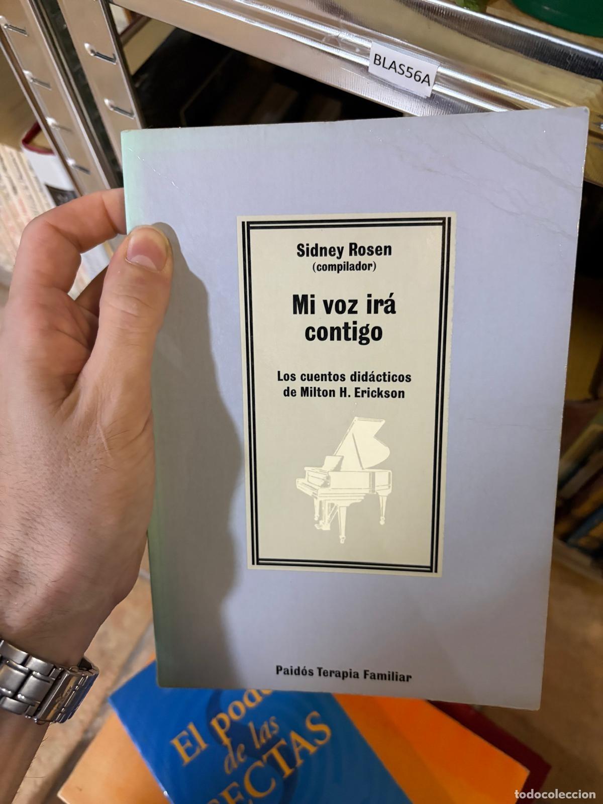 Libros de segunda mano: BLAS56A - Sidney Rosen - Mi voz ir&aacute; contigo - Paid&oacute;s Terapia Familiar