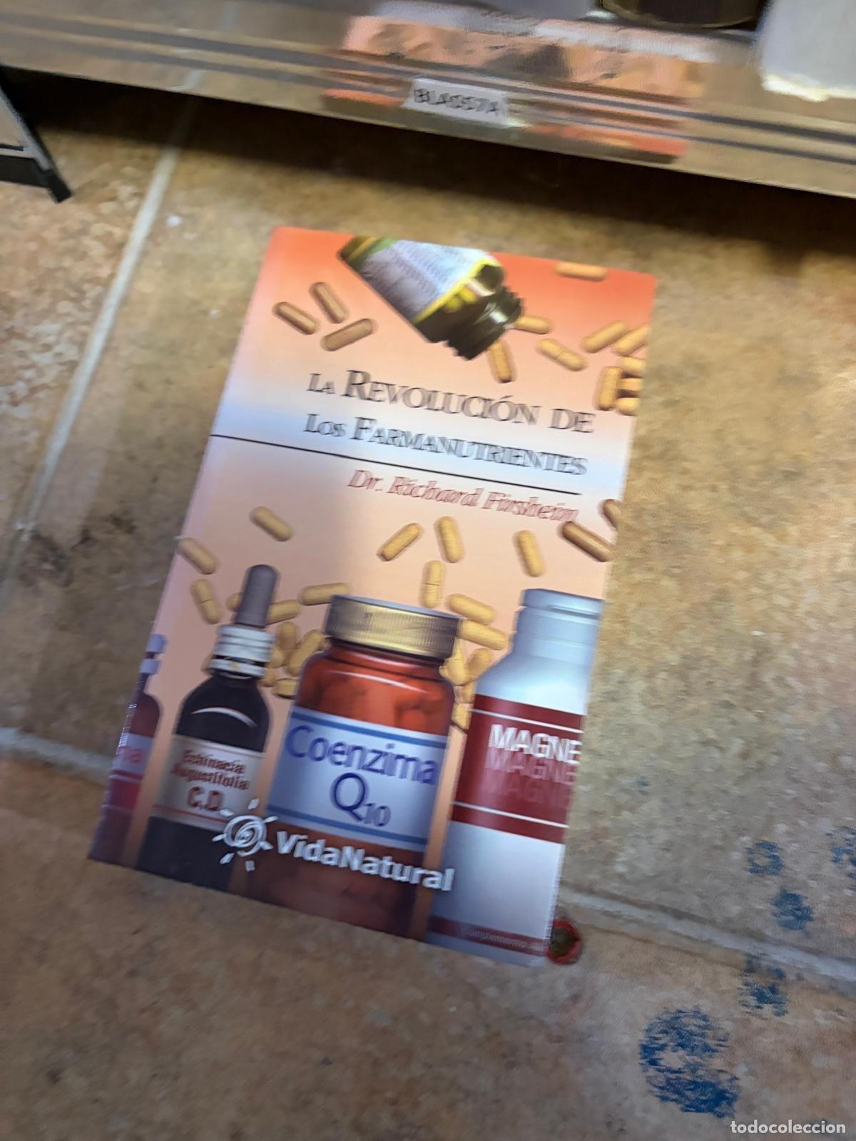 Libros de segunda mano: BLAS57A - Dr. Richard Foulkes - La revoluci&oacute;n de los farmac&eacute;uticos - VidaNatural
