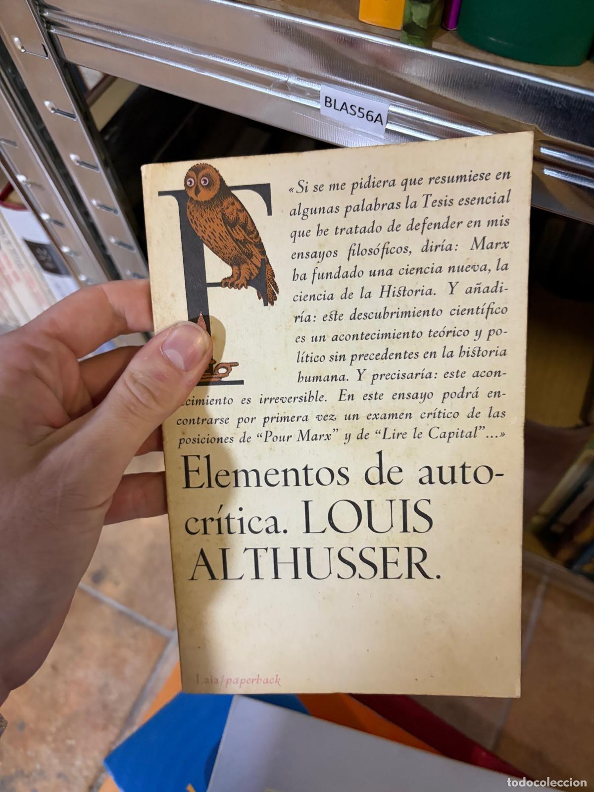Libros de segunda mano: BLAS56A - Louis Althusser - Elementos de autocr&iacute;tica - Laia