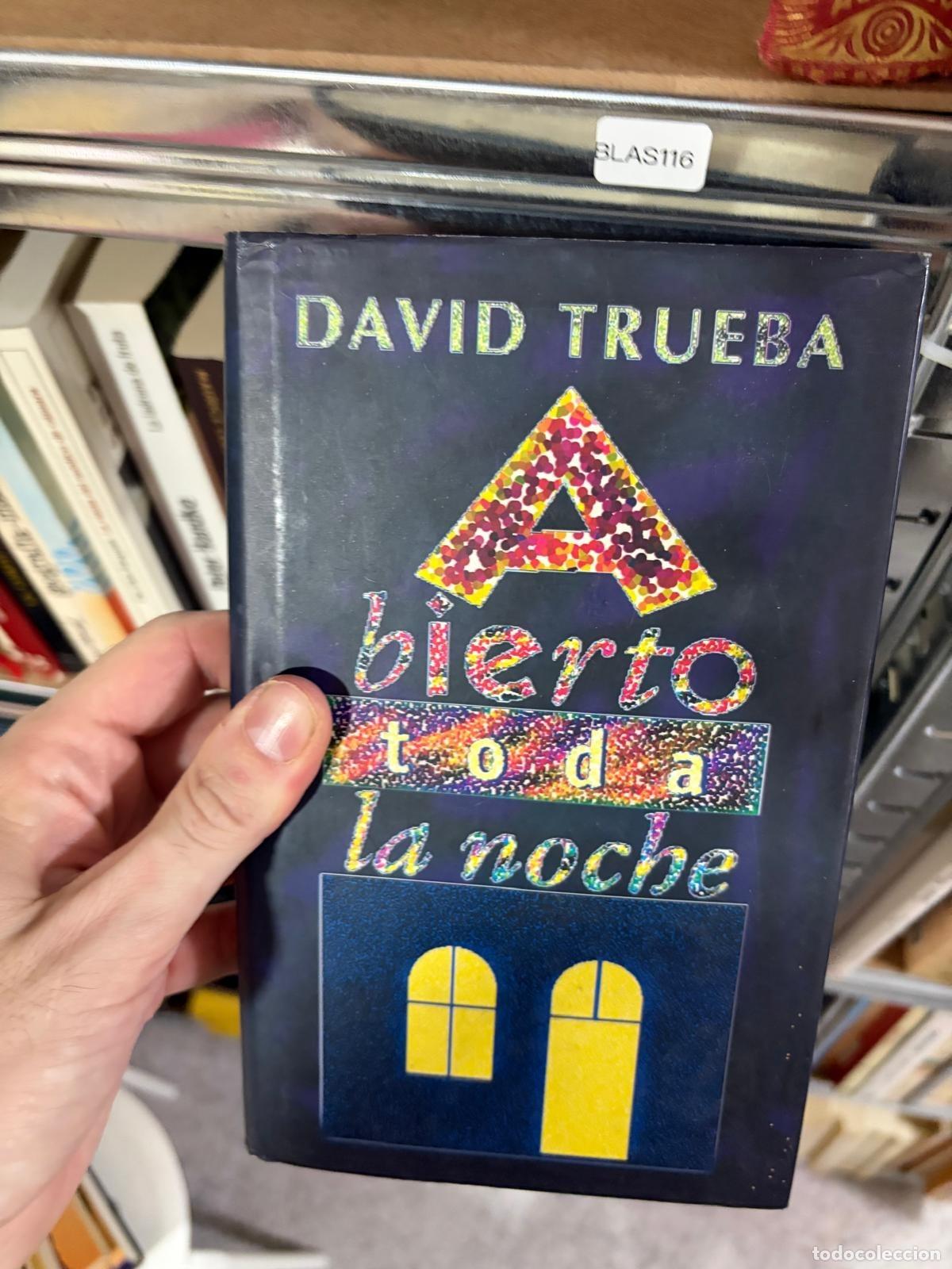 Libros de segunda mano: BLAS116 - David Trueba - Abierto toda la noche - C&iacute;rculo de Lectores