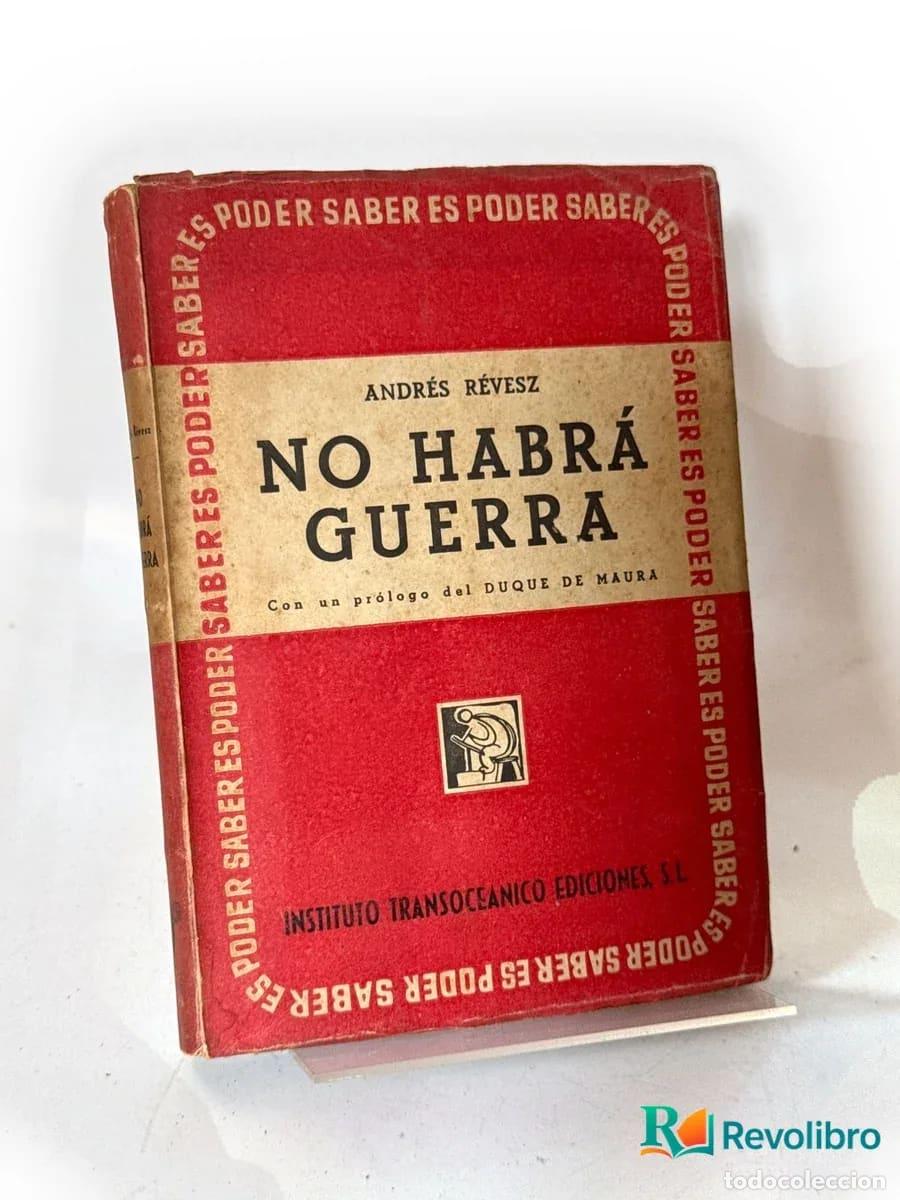 Libros de segunda mano: No habr&aacute; guerra - Andr&eacute;s R&eacute;v&eacute;sz