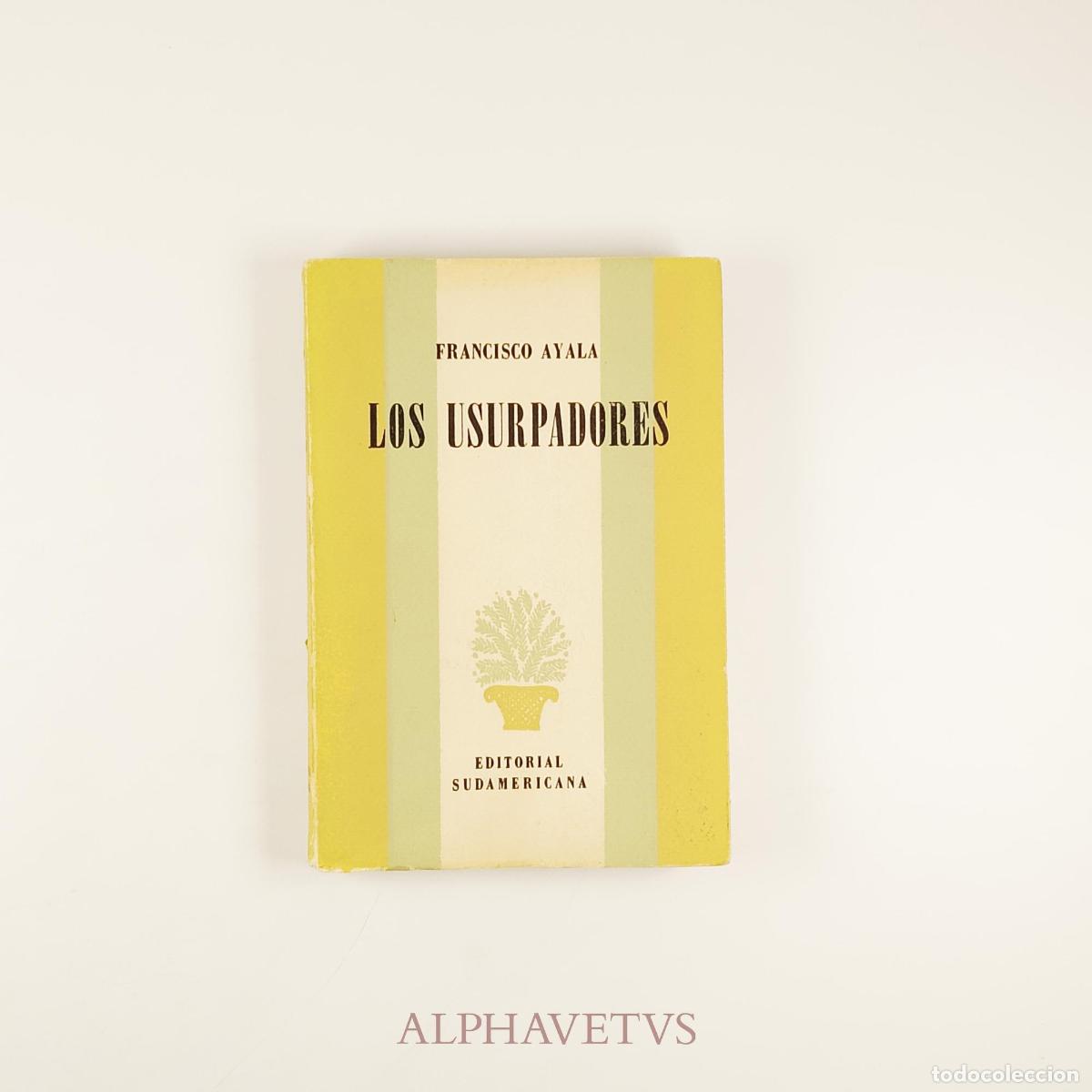 Gebrauchte B&uuml;cher: Los usurpadores - Ayala, Francisco