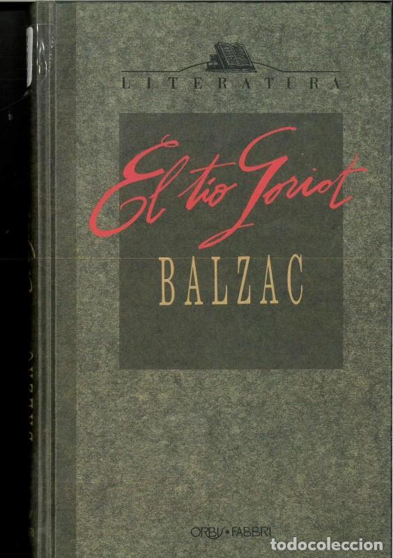 Libros de segunda mano: El t&iacute;o Goriot - Balzac - Orbis Fabbri - 1990